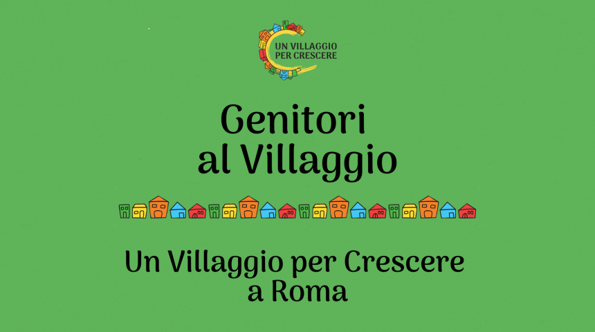 Genitori al Villaggio_Roma