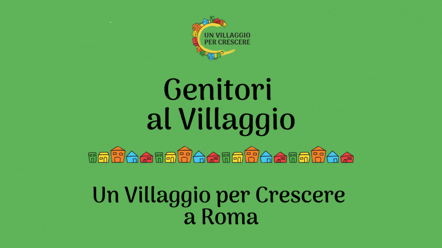 Genitori al Villaggio_Roma