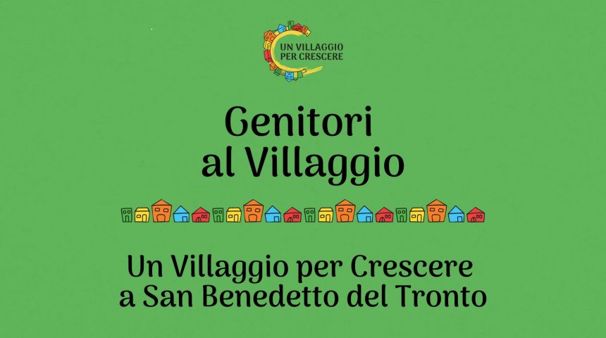 Genitori al Villaggio_San Benedetto del Tronto